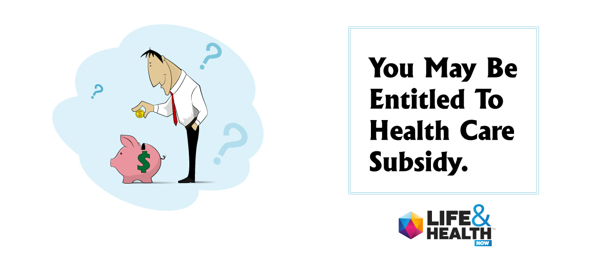 Do you qualify for a health insurance subsidy?